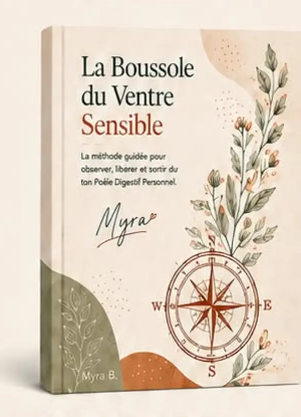 Couverture de l’eBook « La Boussole du Ventre Sensible », la méthode guidée de Myra B.